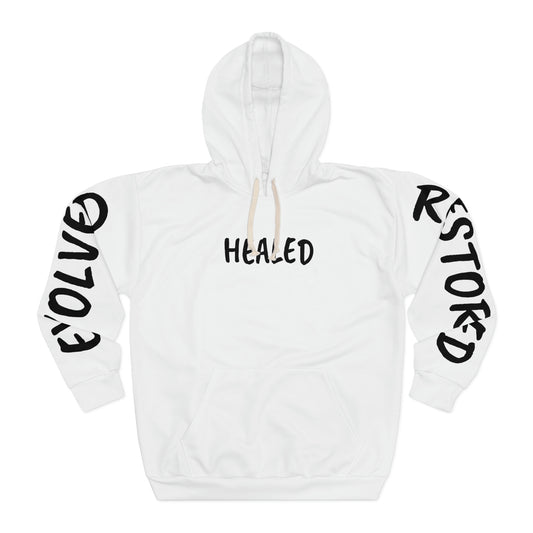 HEALED EVOLVED RESTORED Pullover Hoodie